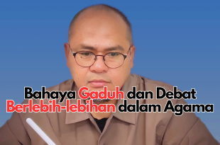 Bahaya Gaduh dan Debat Berlebih-lebihan Dalam Agama