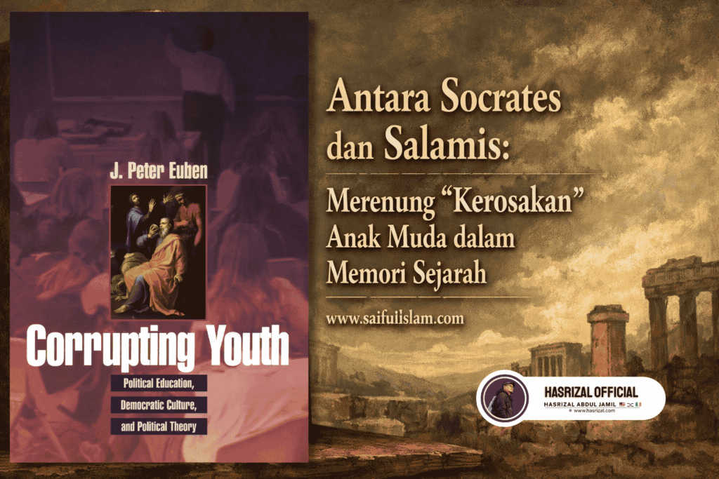 Antara Socrates dan Salamis: Merenung 'Kerosakan' Anak Muda dalam Memori Sejarah